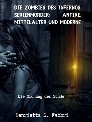 cover image of Die Zombies des Infernos; Serienmörder